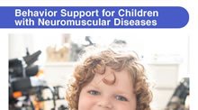 Behavior Support for Children with Neuromuscular Diseases thumbnail